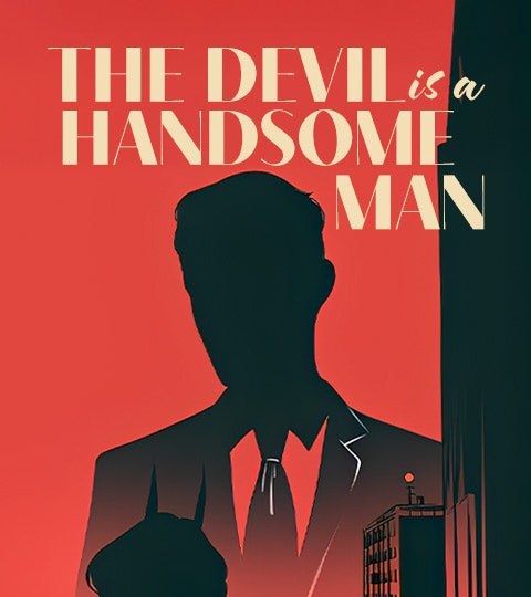 The Devil is a Handsome Man